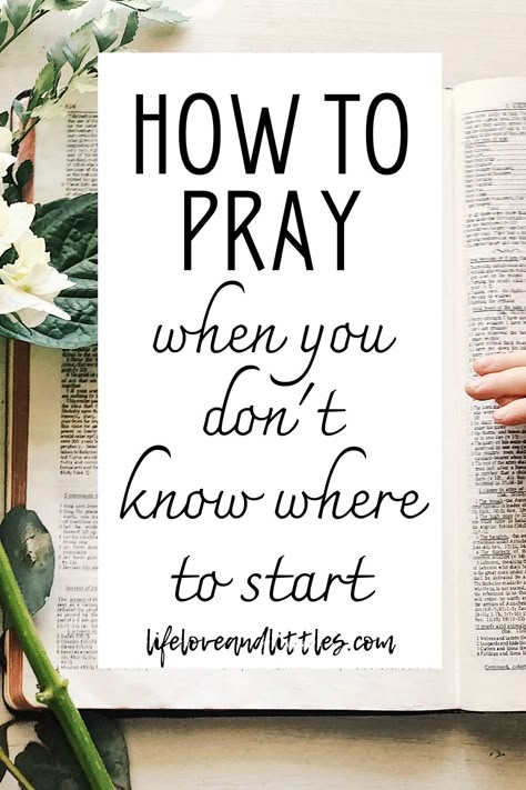 Teach Me How To Pray, How To Pray When You Dont Know What To Say, Learn How To Pray, How Do You Pray, How To Start Praying, How To Properly Pray, Learning How To Pray, How To Pray For Others, How To Pray For Beginners