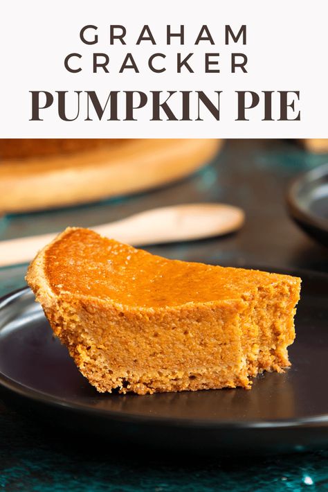 Pumpkin Pie Recipe with Graham Cracker Crust Recipes For Graham Cracker Pie Crust, Pumpkin Pie With Premade Graham Cracker Crust, Graham Cracker Crust Pumpkin Pie, Pumpkin Pie With Graham Cracker Crust, Graham Wafer Crust, Pumpkin Pie Breakfast, Graham Cracker Crust Recipe, Delicious French Toast, Healthy Pumpkin Pies