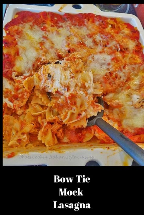 Bow Tie Mock Lasagna Mock Lasagna Casseroles, Italian Food Dinner, Dinner Tomatoes, Pasta Rasta, August Recipes, Lasagna Easy, Tomatoes Sauce, Pasta Macaroni, Pasta Lasagna