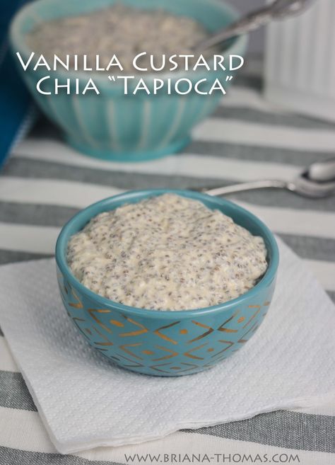 Low-Carb Vanilla Custard Chia "Tapioca" - THM S - Briana Thomas Briana Thomas, Vanilla Chia Pudding, Trim Healthy Mama Plan, Chia Recipe, Tree Nut Allergy, Tapioca Pudding, Chia Seed Recipes, Trim Healthy Mama Recipes, Thm Desserts