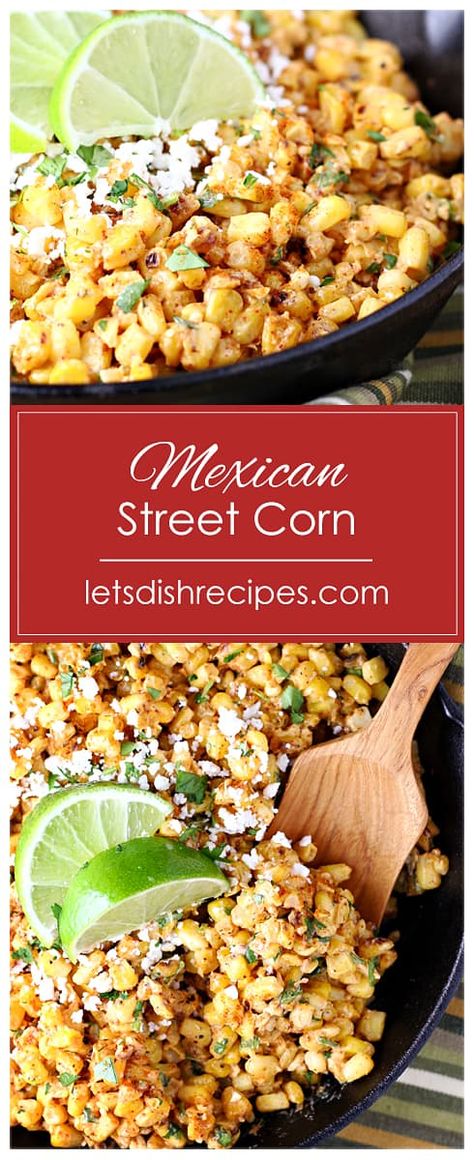 Mexican Street Corn Recipe, Street Corn Recipe, Corn Side Dish, Charred Corn, Corn Dishes, Thanksgiving 2020, Mexican Street Corn, Street Corn, Tex Mex Recipes