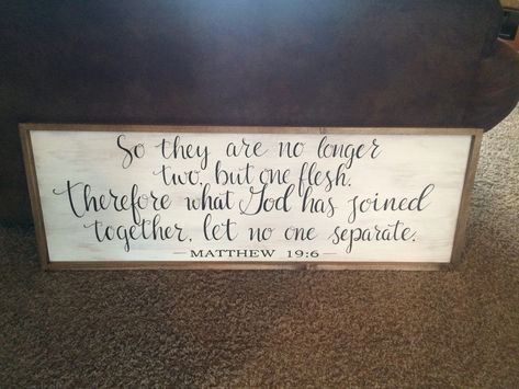 Matthew 19:6 sign. So they are no longer two but one flesh. What God has joined together let no man separate No Longer Two But One, What God Has Joined Together, Matthew 19 6, Together Lets, Christian Wedding, Rustic Chic, Painted Furniture, Wedding Cards, Chalkboard