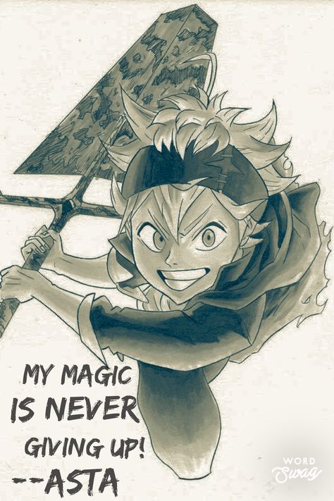 Asta from Black Clover Not. Done. Yet! Asta Quotes, Clover Quote, Asta Black Clover, Not Done Yet, Black Clover Manga, Manga Quotes, Cover Wallpaper, Black Clover Anime, Beautiful Mess