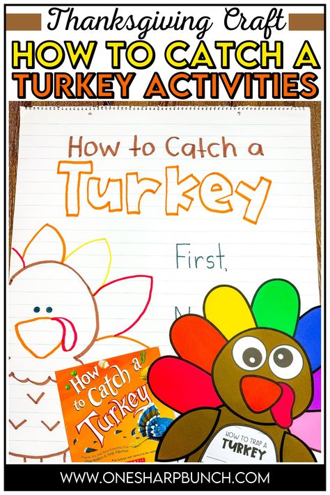 Incorporate writing into your Thanksgiving activities with these How To Catch a Turkey activities and turkey crafts! Using one of the best turkey books for kids and these procedural writing activities, students will devise a turkey trap for catching the turkey in disguise. They will also use transition words from the how to writing anchor chart to create their procedural writing and Thanksgiving crafts. This How to Catch a Turkey craft for Thanksgiving makes a cute Thanksgiving bulletin board! How To Catch A Turkey Activities Free, How To Catch A Turkey Writing, How To Catch A Turkey Stem, Procedural Writing Activities, Parts Of A Turkey Preschool, How To Catch A Turkey Craft, The Great Turkey Race Activities, Turkey Prek Activities, Turkey Trot Ideas For School