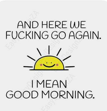 Good Morning Png, I Mean Good Morning, Funny Clipart, Good Morning Quotes For Him, Morning Memes, Good Morning Funny Pictures, Morning Quotes For Him, Funny Good Morning Quotes, Morning Quotes Funny