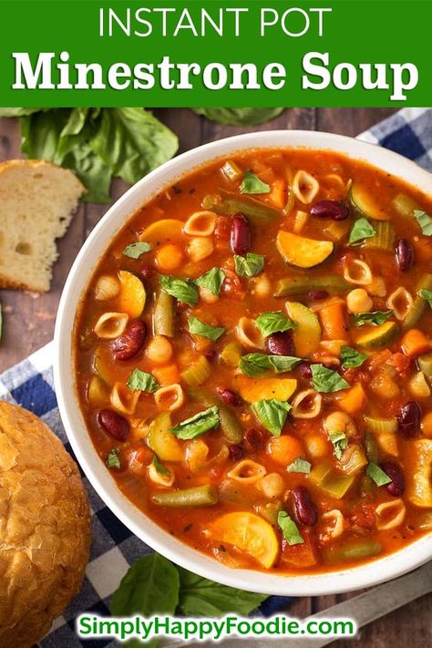 Instant Pot Minestrone Soup, Instant Pot Minestrone, Simply Happy Foodie, Minestrone Soup Easy, Minestrone Soup Recipe, Pot Recipes Healthy, Instant Pot Soup Recipes, Italian Soup, Instant Pot Soup