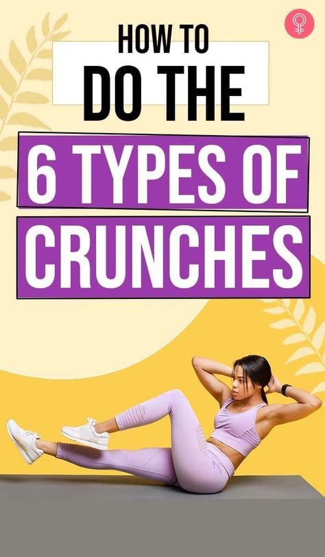 How To Do The 6 Types Of Crunches: While they don’t need any specific equipment and can be done anywhere anytime, you can do some weighted variations as well! To know more about the benefits of crunches and how you should go about doing them, read on! #health #fitness #crunches Crunch Exercise How To, Crunch Workout For Women, Side Crunches How To Do, Crunches Workout How To, How To Do A Crunch, How To Do Crunches Correctly, Crunches How To Do, Wall Crunches, Crunches For Beginners