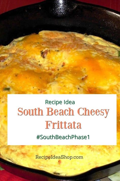 South Beach Cheesy Frittata. Scrumptious recipe from the South Beach Diet Phase 1 recipes. #southbeachcheesyfrittata #southbeachdiet #southbeachphase1 #cheesyfrittata #breakfast #breakfastrecipes #glutenfree #recipes #recipeideashop South Beach Diet Phase 1 Recipes, South Beach Diet Phase 1 Desserts, South Beach Diet Phase 1 Breakfast Ideas, South Beach Diet Phase 1 Recipes Breakfast, South Beach Diet Phase One Recipes, South Beach Diet Phase 1 Meal Plan, South Beach Diet Breakfast, Easy South Beach Diet Phase 1 Meal Plan, South Beach Diet Phase 1