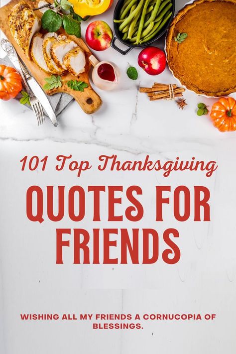 Thanksgiving Quotes for Friends Thanksgiving Blessings Quotes Friends, Friendsgiving Quotes Friends, Friendsgiving Quotes Funny, Thankgiving Quotes, Friends Thanksgiving Quotes, Thanksgiving Quotes For Friends, Thanksgiving Wishes To Friends, Thanksgiving Messages For Friends, Friendsgiving Quotes