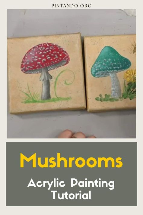 Paint A Mushroom, Mushroom Paint, Diy Step By Step, World Of Imagination, Kids Art Class, Acrylic Painting Tutorials, Mushroom Art, Creative Painting, Painting Lessons