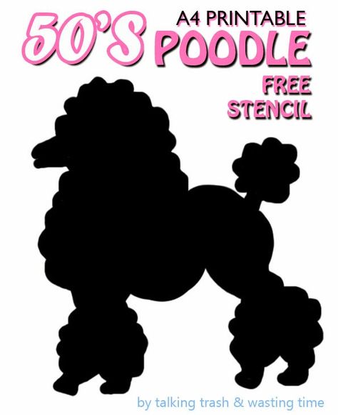 Free printable T-BIRD, PINK LADIES & POODLE stencil | Now thats Peachy 1950s Crafts, Poodle Craft, 50s Dance, Grease Costume, 50s Sock Hop, Grease Party, 50s Theme, Poodle Party, 50s Theme Parties