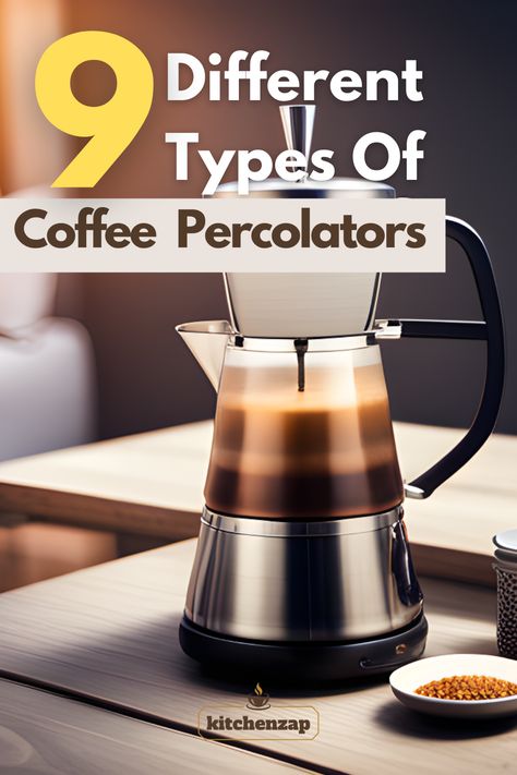 Unlock the world of coffee percolators! Discover 9 diverse types for your perfect brew. From classic to modern, find your ideal percolator and elevate your coffee experience. Explore now! #CoffeePercolators #BrewingMethods #CoffeeLovers #CoffeeGear #BrewYourBest | coffee percolator types Percolator Coffee Pot, Coffee Percolator, Types Of Coffee, Coffee Games, Percolator Coffee, Coffee Experience, Brew Coffee, Coffee Type, Instant Coffee