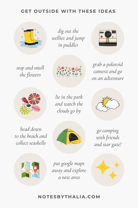 Get outside with these fun, recreational self-care ideas! Coloured icons on top of beige circles and black text on off-white background. Icons include jump in puddles, grab a polaroid and go on an adventure, stop and smell the flowers, lie in the park and watch the clouds go by, go camping with friends, star gaze, collect seashells on the beach and explore a new area. Happy Activities For Adults, Relaxing Activities For Adults, Summer Self Care Aesthetic, Self Soothing For Adults, Self Care Activities For Adults, Mindfulness Activities For Adults, Outdoor Activities For Adults, Self Care Rituals, Aesthetic Wellness