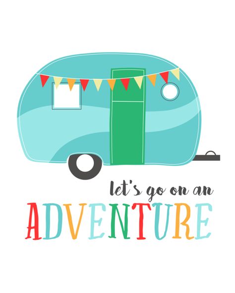 Let’s Go On An Adventure Free Printable. Resize for Project Life card. Source: i should be mopping the floor: Let’s Go On An Adventure Free Printable Glamping Quotes, Camping Signs Diy, Camping Printables, Project Life Freebies, Camping Classroom, Camper Art, Camping Clipart, Digital Scrapbooking Templates, Camping Quotes