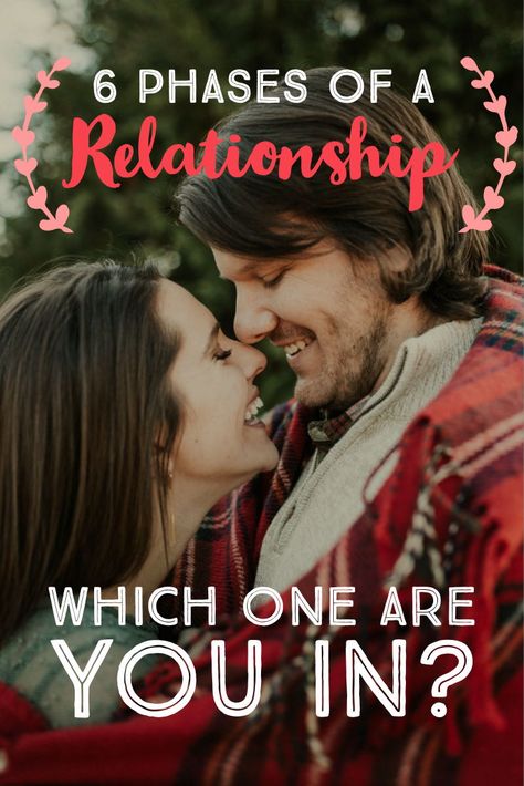 Phases In A Relationship, Talking Stage Relationship, Talking Phase, Honeymoon Stage, Relationship Stages, Relationships Goals, Honeymoon Phase, Relationship Struggles, Relationship Psychology