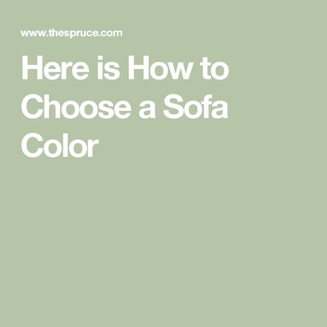 Here is How to Choose a Sofa Color Best Sofa Color, How To Choose Sofa Color, How To Choose A Sofa, Velvet Colors Fabric For Sofa, Sofa Color Combination Living Rooms, Couch Colors, Sofa Color Ideas, Sofa Colour Combinations, Cool Couches