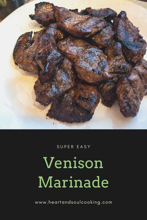 Backstrap Marinade Venison, Venison Grill Recipes, Marinade For Deer Steak, Elk Marinade Recipes, Best Venison Marinade, Marinade For Deer Meat, Brine For Deer Meat, Venison Marinade Easy, Marinade For Venison Steak