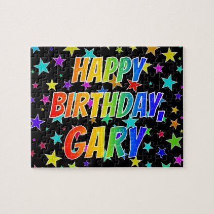 "GARY" First Name Fun "HAPPY BIRTHDAY" Jigsaw Puzzle Fun Happy Birthday, Birthday Star, Star Background, Custom Puzzle, Puzzle Design, Birthday Messages, First Name, Wedding Pinterest, Birthday Greetings