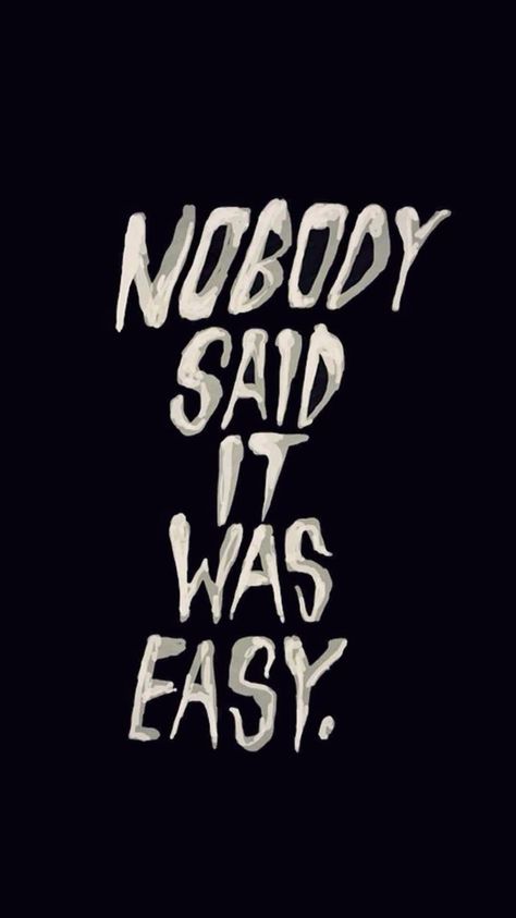 Nobody said it would be easy... That's for sure! Nobody Said It Was Easy, Coldplay Lyrics, Funny Lines, Coldplay, Quotes About Strength, Lyric Quotes, Daily Motivation, Inspirational Quotes Motivation, Pretty Quotes