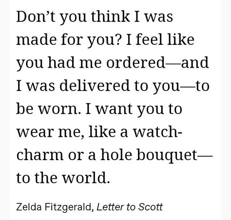 Zelda Fitzgerald Quotes, Classic Authors, Scott And Zelda Fitzgerald, Writers Quotes, Zelda Fitzgerald, Fitzgerald Quotes, Beautiful Writing, Writer Quotes, F Scott Fitzgerald