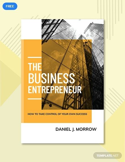 Here’s a book cover template that is high-quality and free to download. Perfect for books on entrepreneurship and businesses in general. This well layered template is printable and easy to edit. Simple Book Cover Design, Simple Book Cover, Novel Book Cover, Book Cover Page Design, Entrepreneur Books, Book Cover Page, Pencil Drawings For Beginners, Book Cover Template, Microsoft Publisher