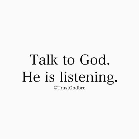 Talk To God Hes Listening, How To Talk To God, Biblijski Citati, Psalms 150, Talking To God, Listen To God, Talk To God, Christian Affirmations, Relationship Lessons