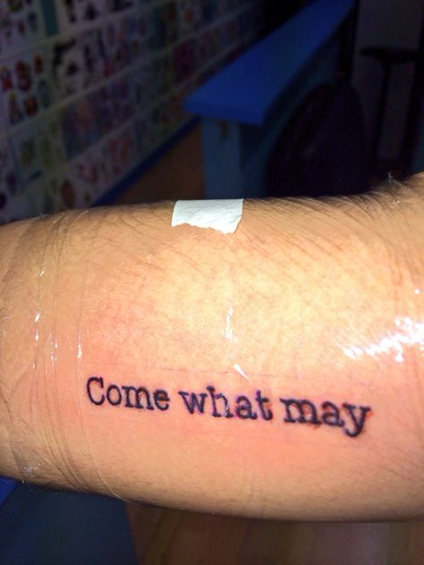 Come what may and everything will be okay. Come what may and I will find a way. Come What May Tattoo, May Tattoo, Come What May, Everything Will Be Okay, Be Okay, Find A Way, Jesus Fish, Fish Tattoos, Jesus Fish Tattoo