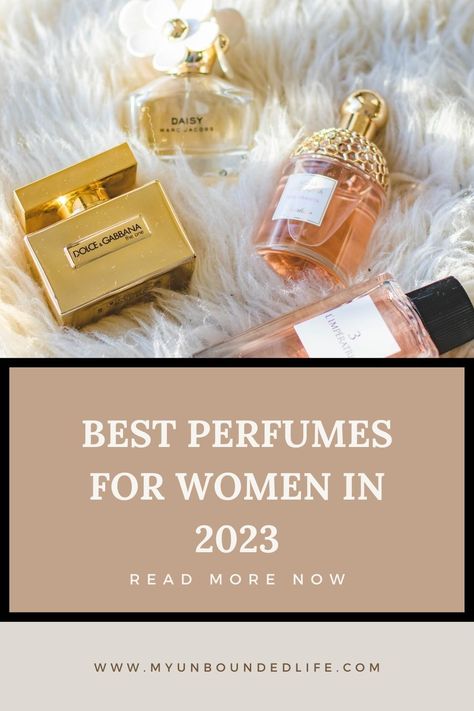 34 Best Smelling Perfumes for women Top Fragrances For Women, Popular Perfumes Woman, Amazing Perfumes, Perfume For Women Top 10, Best Womens Perfume, Luxury Perfume Women, Best Perfumes For Women, Fragrance Lab, Best Perfumes