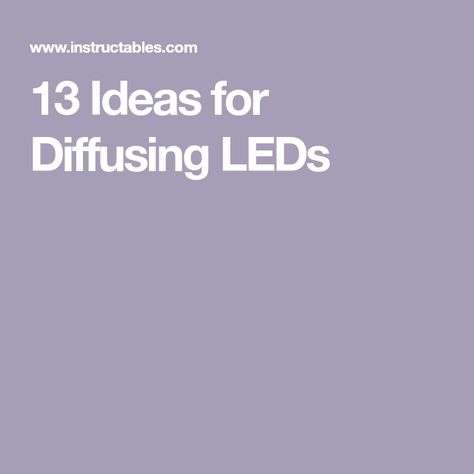 13 Ideas for Diffusing LEDs Light Diffuser, Paper Heart, Laser Cut Acrylic, Types Of Lighting, Keep Up, Home Lighting, Follow Me, My Favorite, I Hope