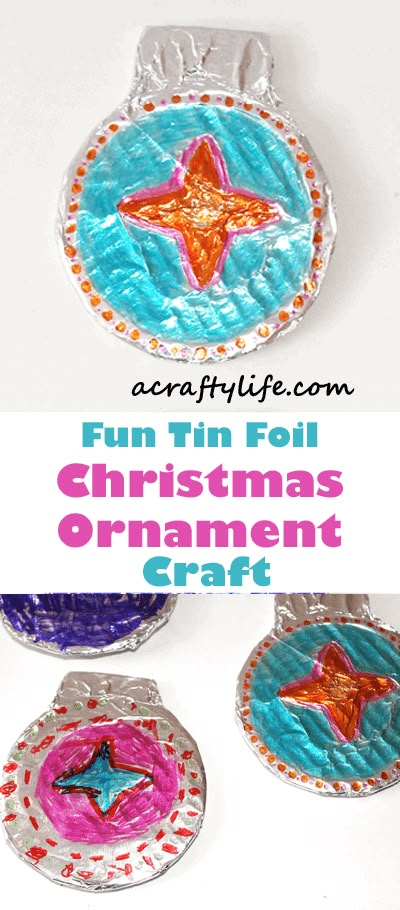 Easy Tin Foil Christmas Ornaments Craft for Kids - A Crafty Life Aluminum Foil Crafts, Arts And Crafts Activities, Christmas Preschool, Winter Diy Crafts, Easy Christmas Ornaments, Sharpie Crafts, Ornament Craft, Santa Crafts, Christmas Crafts For Kids To Make