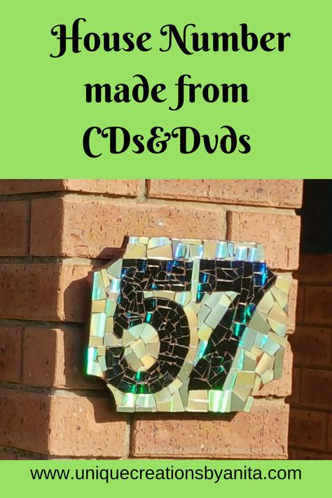 How to make a House Number from old CDs and DVDs. Cd Mosaic, Old Cd Crafts, Recycled Cds, House Numbers Diy, Cd Diy, Arty Ideas, Old Cd, Old Cds, Cd Crafts