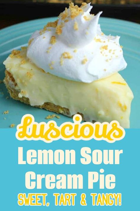 Perfect storm of sweet, tart and tangy lemon flavor in this rich and creamy, Luscious Lemon Sour Cream Pie! Sour Cream Lemon Pie, Sour Cream Pie, Lemon Sour Cream Pie, Key Lime Desserts, Lemon Pie Recipe, Joy Cookies, Lemon Cream Pies, Lemon Dessert, Sweet Pies