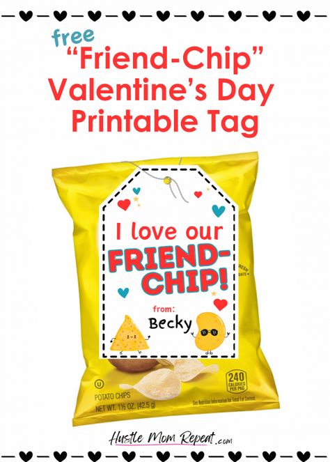 I Love Our Friend Chip Valentines, Valentines Chips Printable, Chip Valentine Printable Free, Friend Chip Valentine, Chips Valentines Free Printable, Chip Valentine Printable, Valentine Chip Bags Free Printable, Chip Valentines, Daycare Treats