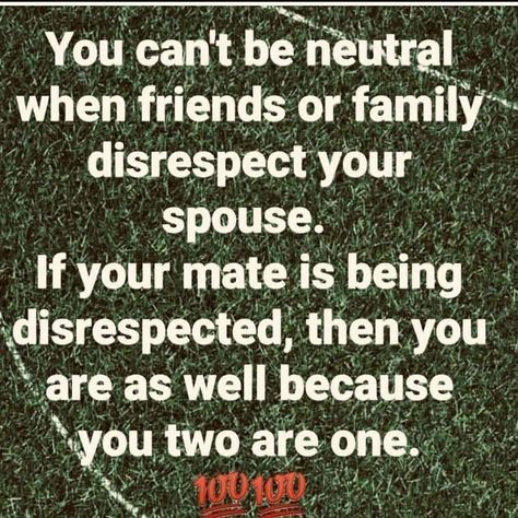 Being Disrespected Quotes Relationships, Family Disrespecting Spouse, What Is Disrespect In A Relationship, Adult Children Quotes Disrespectful, Signs Of Disrespect In Relationship, When Your Partner Doesnt Respect You, I Won’t Be Disrespected, Spouse Quotes, Kingdom Marriage