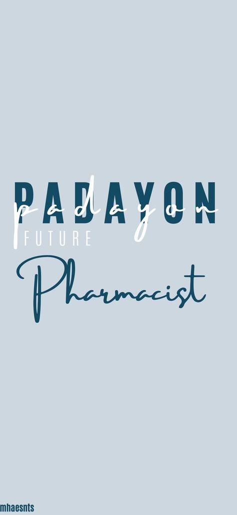 Tiwala lang!!! Doctor Of Pharmacy Wallpaper, Pharmacy Wallpaper Iphone, Pharmacist Aesthetic Wallpaper, Future Pharmacist Wallpaper, Padayon Wallpaper Aesthetic, Pharmacy Student Wallpaper, Padayon Wallpaper, Pharmacy Aesthetic Wallpaper, Pharmacist Wallpaper