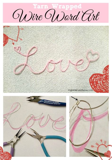 Yarn-wrapped-wire-word-art - Tutorial on making your own wire word art. Yarn Wrapped Wire Words, Wire Words Diy, Word Art Tutorial, Wire Letters, Sculpture Textile, Wire Knitting, Wire Diy, Knitted Wire, French Knitting