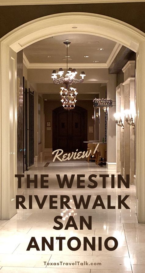 The Westin Riverwalk San Antonio Review | Texas Travel Talk San Antonio Riverwalk Hotels, Riverwalk San Antonio, Poolside Food, Texas Getaways, San Antonio Riverwalk, Italian Menu, Amtrak Train, The Alamo, South Texas