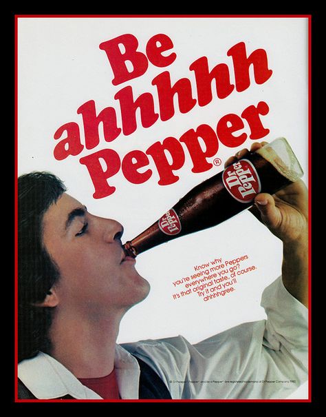 Dr Pepper ad, late 1970's - early 1980's, found in Google Images.  David Naughton was the star of these fun advertisements. David Naughton, Soda Ads, Texas Icons, Alone In A Crowd, Vintage Coke, December 2nd, Monday December, Vintage Poster Design, 90s Cartoons