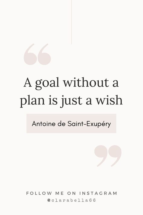 "A goal without a plan is just a wish" quote by Antoine de Saint-Exupéry #greatquote #goalquote #goalsetting A Goal Without A Plan Is Just A Wish, Great Yarmouth, Goal Quotes, Wish Quotes, Goal Setting, Setting Goals, Self Improvement Tips, Digital Printables, Follow Me On Instagram