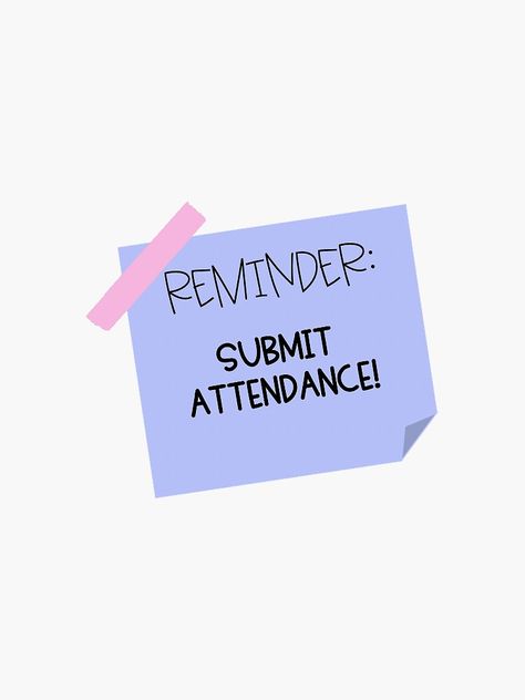 Take Attendance Reminder, Attendance Reminder, Taking Attendance, Classroom Attendance, Attendance Chart, Perfect Attendance, Future Teacher, Face Recognition, Teacher Quotes