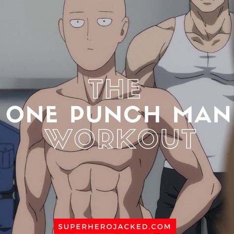 The One Punch Man Workout Anime In Japan, Anime Workouts, Superhero Jacked, Fitness Bodies, One Punch Man Workout, Man Workout, Fighter Workout, Superhero Academy, Superhero Workout