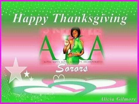 Happy Thanksgiving Aka Thanksgiving, Alpha Kappa Alpha Founders, Alpha Kappa Alpha Christmas, Aka Founders, Alpha Kappa Alpha Paraphernalia, Sorority Paraphernalia, Happy Founders Day, Alpha Kappa Alpha Sorority Paraphernalia, Aka Sorority Gifts