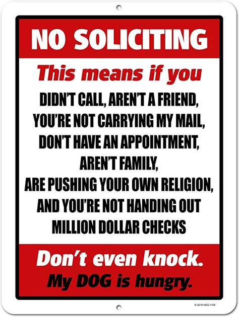 No Soliciting Sign Dog, Don't Knock On My Door Sign, No Soliciting Sign Funny Front Porches, No Soliciting Sign Funny, No Soliciting Sign, Funny No Soliciting Sign, Funny Door Signs, No Trespassing Signs, No Soliciting