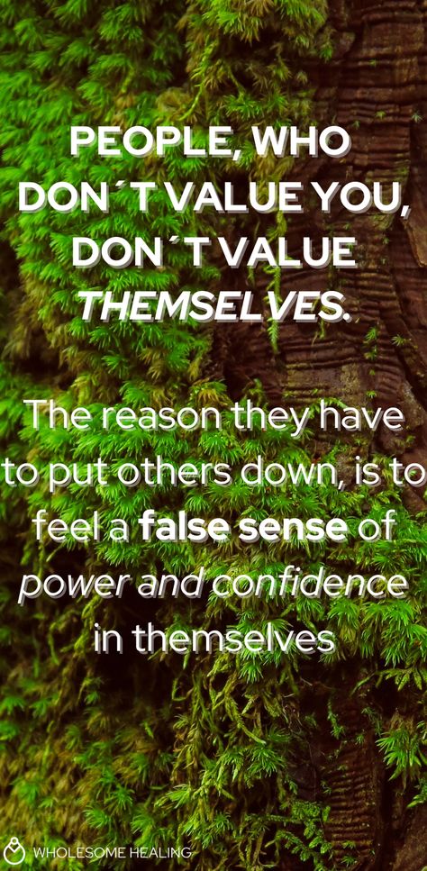 Dont Be A Bully Quotes People, Quotes About Superficial People, People Who Sabotage Others, Don't Be A Burden To Others Quotes, People Who Put You Down, People Who Don’t Value You, Stand Up For Yourself Quotes Bullies, People Who Dont Value You, Hateful People Quotes Bullies