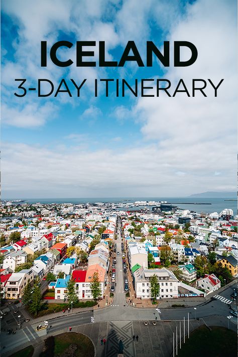 The Ultimate 3-Day Itinerary for Iceland Iceland 3 Day Itinerary, 3 Days In Iceland, Iceland Vacation, Travel Iceland, Iceland Travel Guide, Iceland Travel Tips, Iceland Itinerary, Honey Moon, Visit Iceland