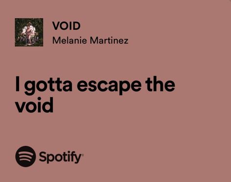 Melanie Martinez Quotes Portals, Void Melanie Martinez Lyrics, Melanie Martinez Portals Lyrics, Portals Lyrics, Melanie Martinez Spotify Lyrics, Melanie Martinez Wallpaper Laptop, Void Melanie Martinez, Melanie Martinez Void, Melanie Martinez Poster