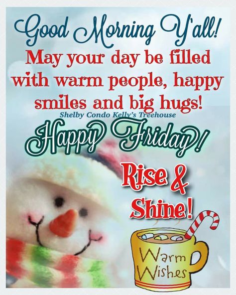 Hugs And Kisses Quotes, Good Morning Happy Friday, Good Morning Wishes Quotes, Merry Christmas Images, Morning Wishes Quotes, Happy Smile, Morning Blessings, Good Friday, Good Morning Happy