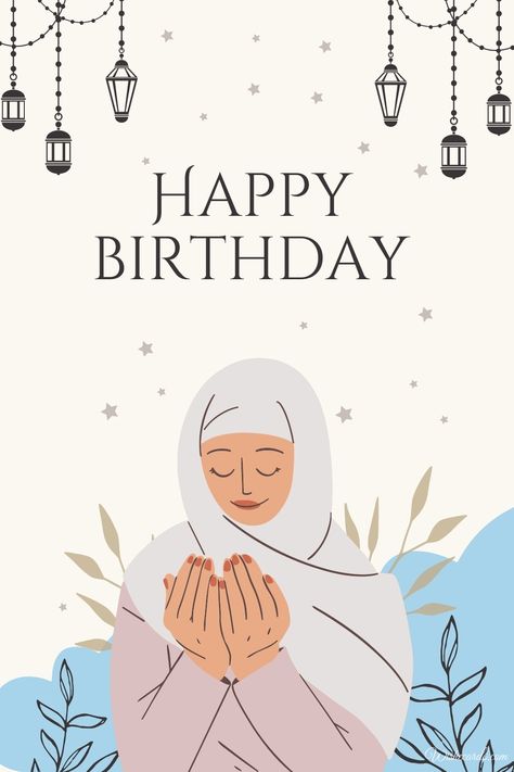 Happy Birthday Islamic Wishes, Happy Birthday Islamic, Muslim Birthday Wishes, Happy Birthday Dua, Islamic Birthday Wishes, Happy Birthday Image, Birthday Images For Men, Messages To Friends, Birthday Images For Her