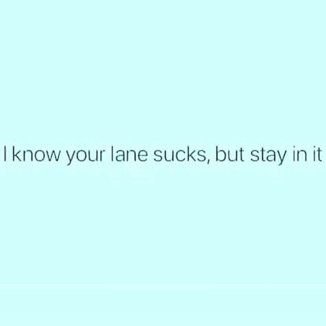 STAY OUT OF MY WAY 🖕 Stay Out Of My Life Quotes, Moving Out, Working On Myself, Keep Going, Bananas, My Way, Funny Stuff, Of My Life, Knowing You