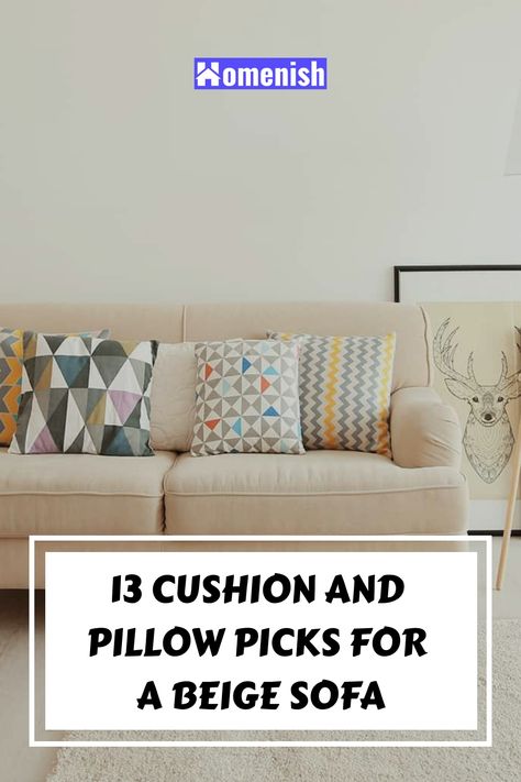 13 Cushion and Pillow Picks for a Beige Sofa Beige Sofa Pillows Color Schemes, Beige Sofa Pillows, Neutral Sofa, Neutral Backdrop, Bright Pillows, Beige Sofa, Leather Pillow, Subtle Elegance, Pillow Texture